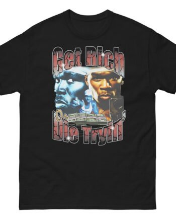 50 Cent Get Rich or Die Tryin Unisex classic tee