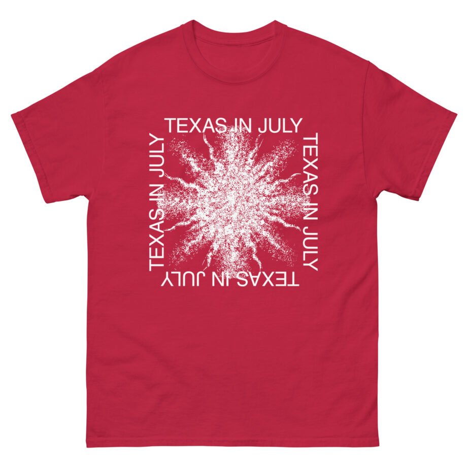 Texas in July Without Reason Cover Unisex classic tee