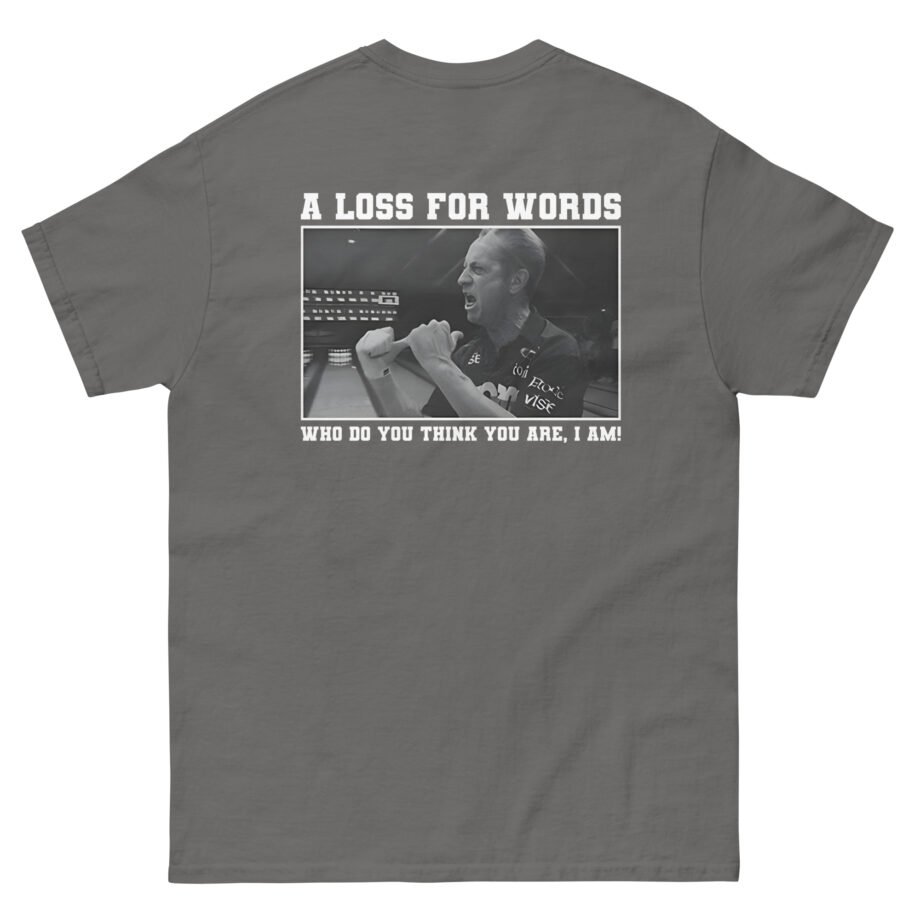 A Loss for Words Pete Weber Unisex classic tee