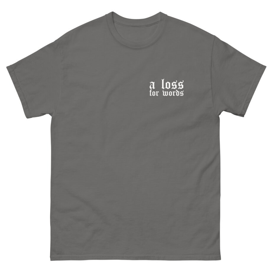 A Loss for Words Unisex classic tee