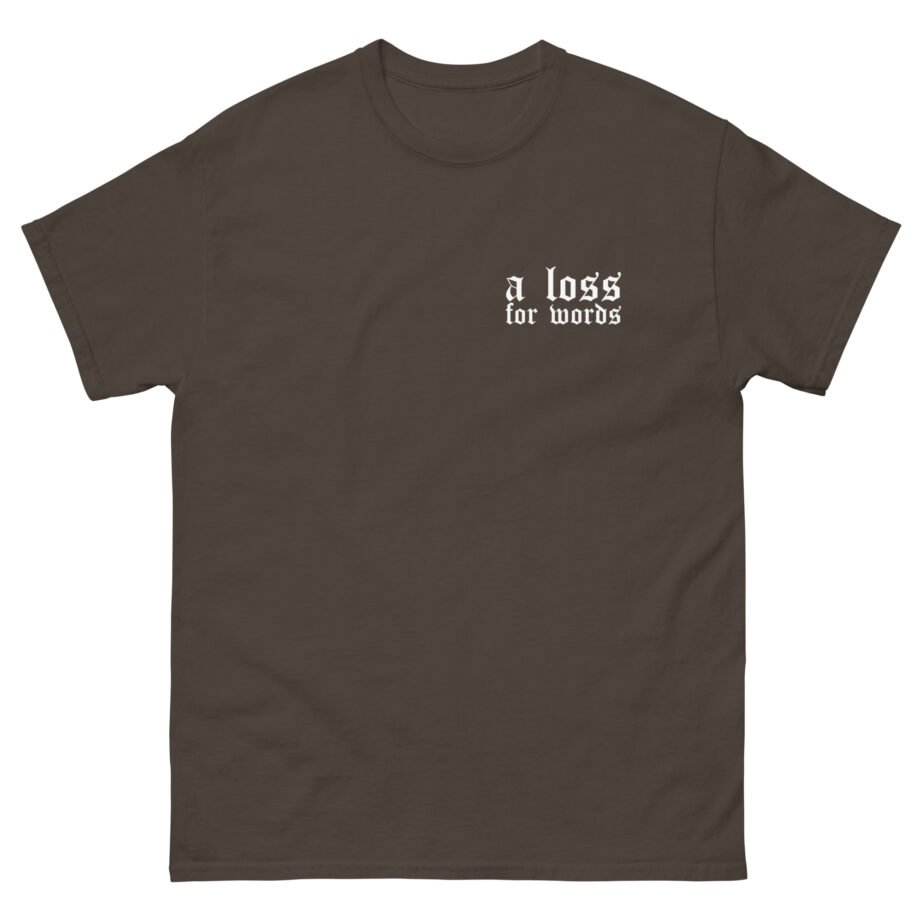 A Loss for Words Unisex classic tee