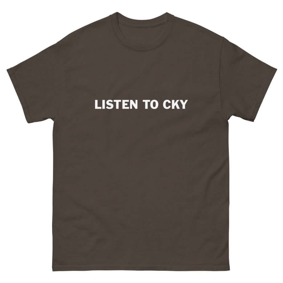 CKY Listen to Unisex classic tee