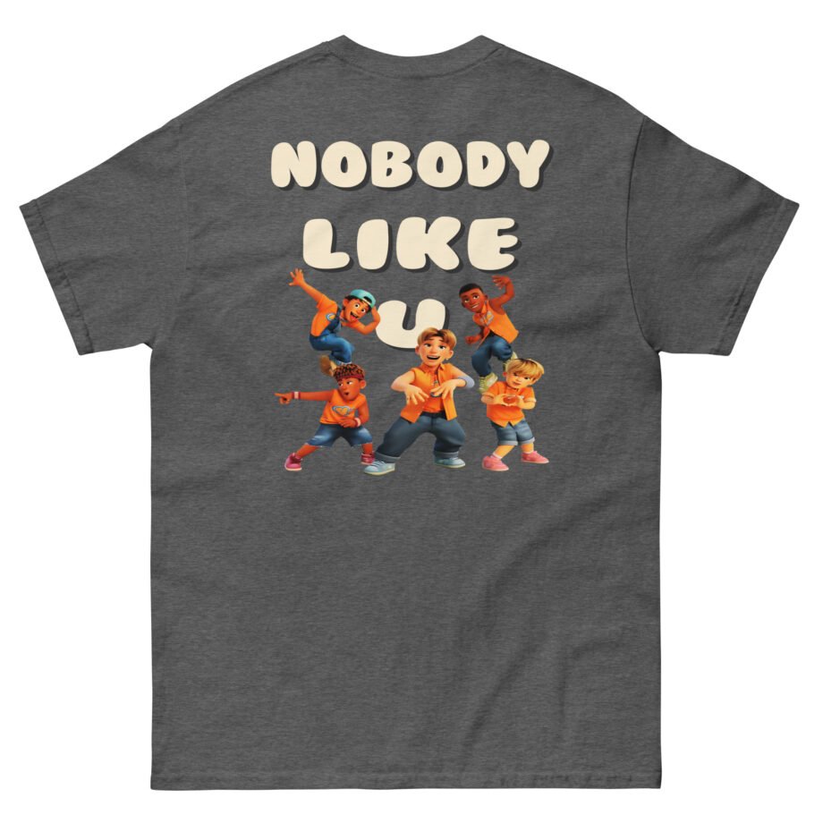4town Nobody Like U Unisex classic tee