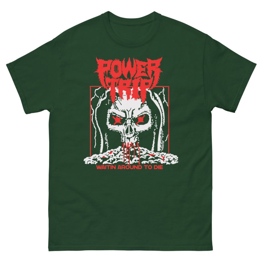 Power Trip Waiting Unisex classic tee