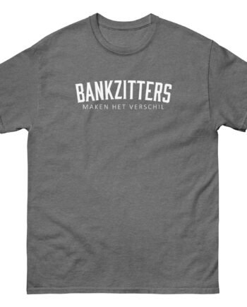 Bankzitters Maken Het Verschil Unisex classic tee