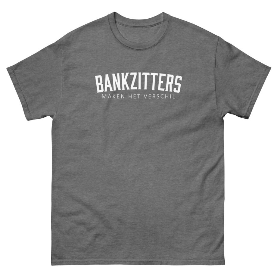 Bankzitters Maken Het Verschil Unisex classic tee