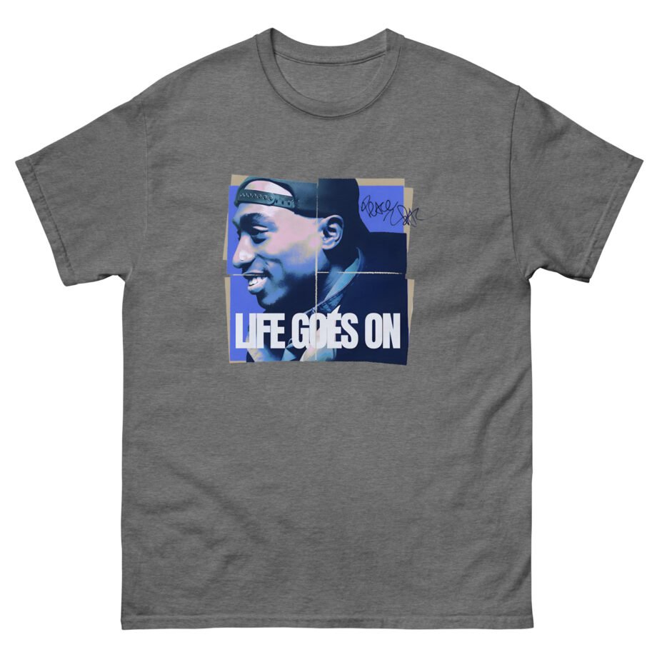 2pac Life Goes on Unisex classic tee