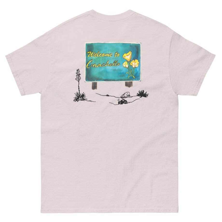 Coachella Welcome to Coachella Unisex classic tee