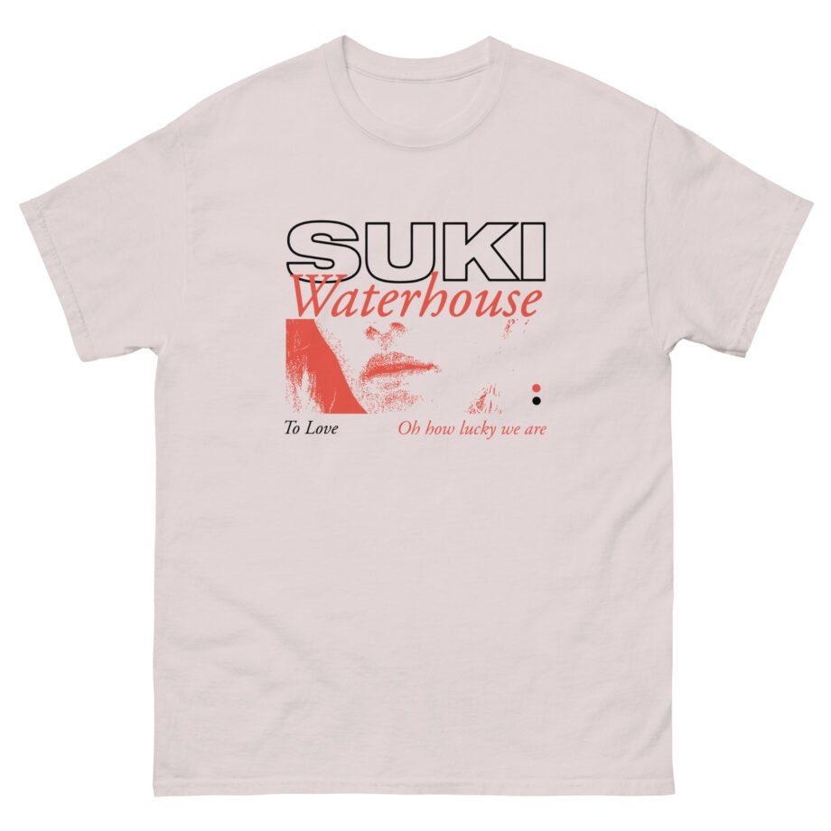 Suki Waterhouse To Love Oh How Lucky We Are Unisex classic tee