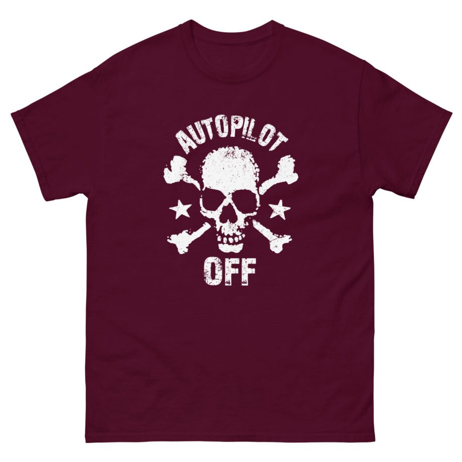 Autopilot Off Unisex classic tee
