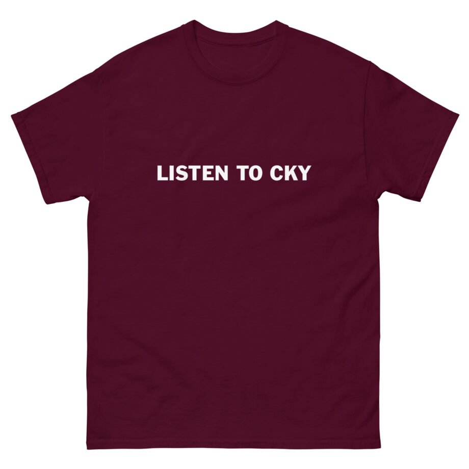 CKY Listen to Unisex classic tee