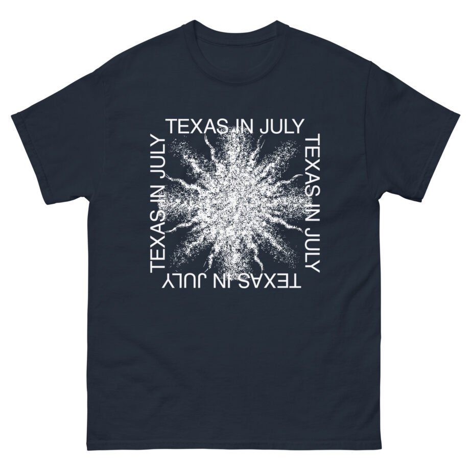 Texas in July Without Reason Cover Unisex classic tee