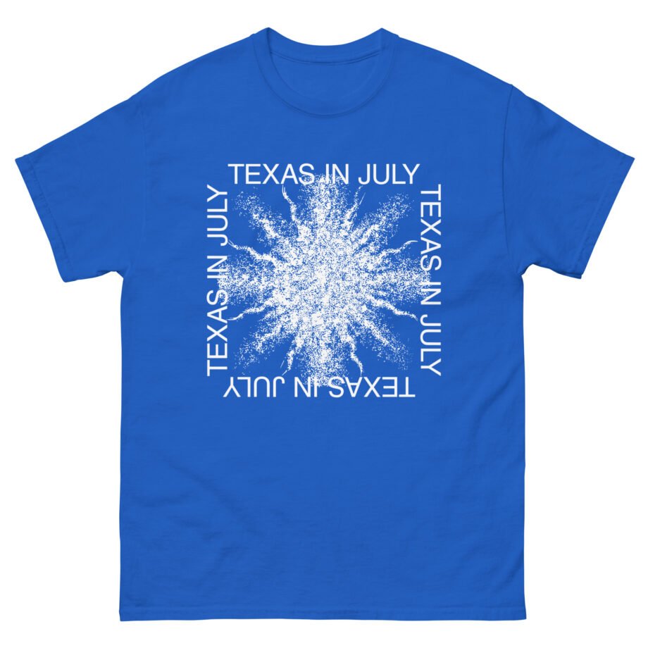 Texas in July Without Reason Cover Unisex classic tee