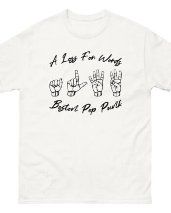 A Loss for Words Boston Pop Punk Unisex classic tee