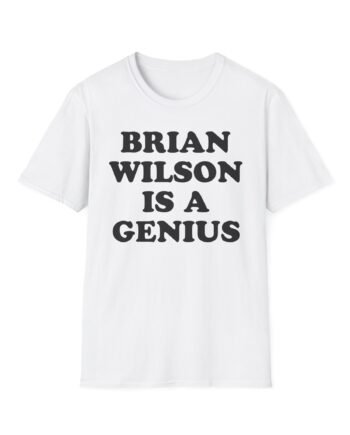 Brian Wilson is a Genius Unisex Softstyle T-shirt