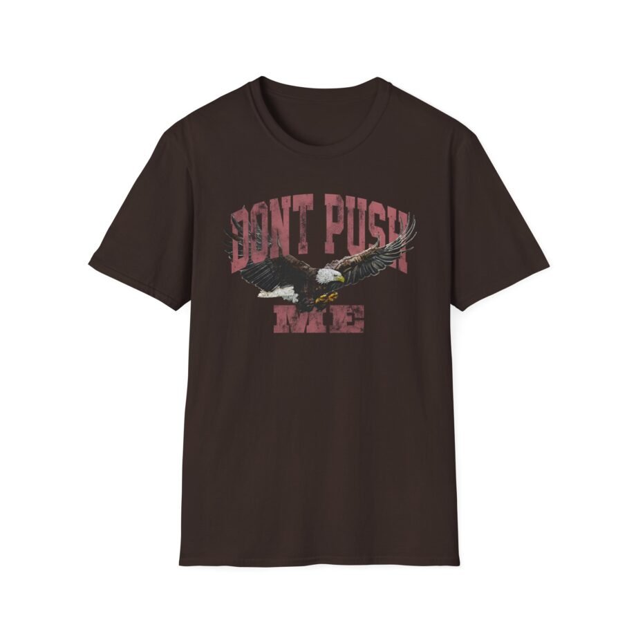 Chris D Elia Don't Push Me Unisex Softstyle T-shirt