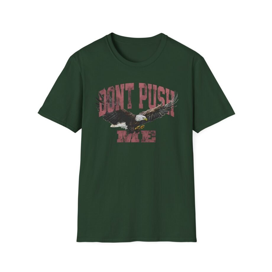 Chris D Elia Don't Push Me Unisex Softstyle T-shirt