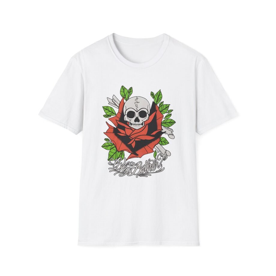 Why Bother Skull Rose Unisex Softstyle T-shirt