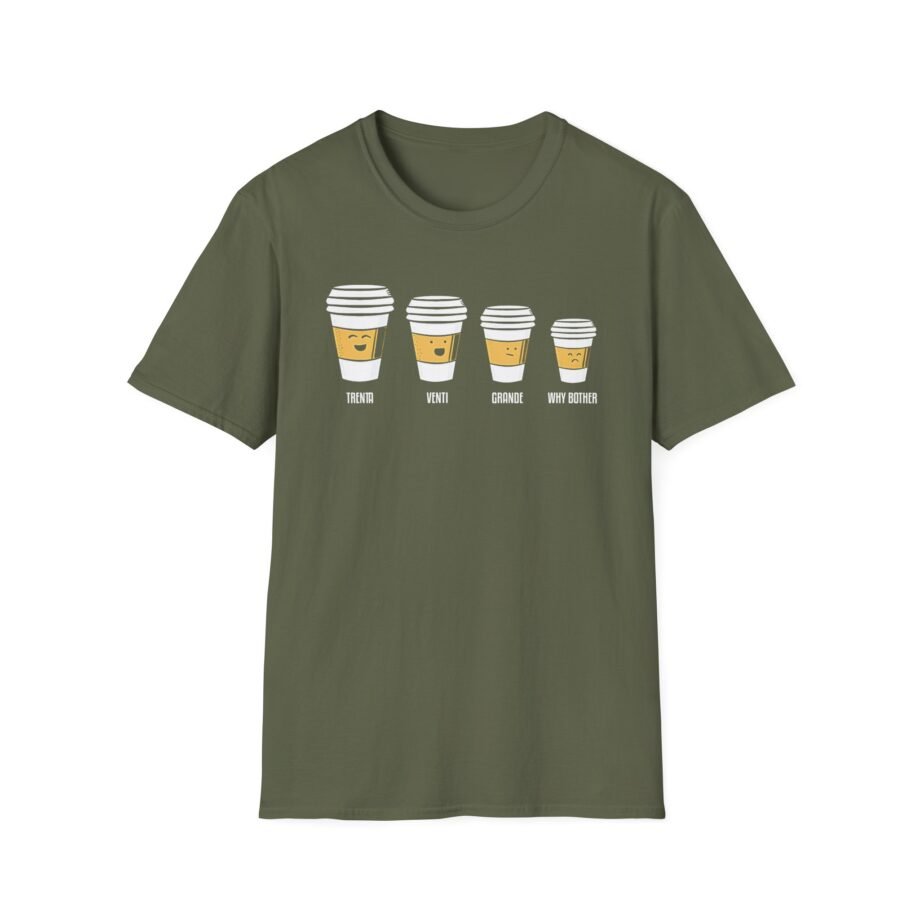 Why Bother?  Unisex Softstyle T-shirt