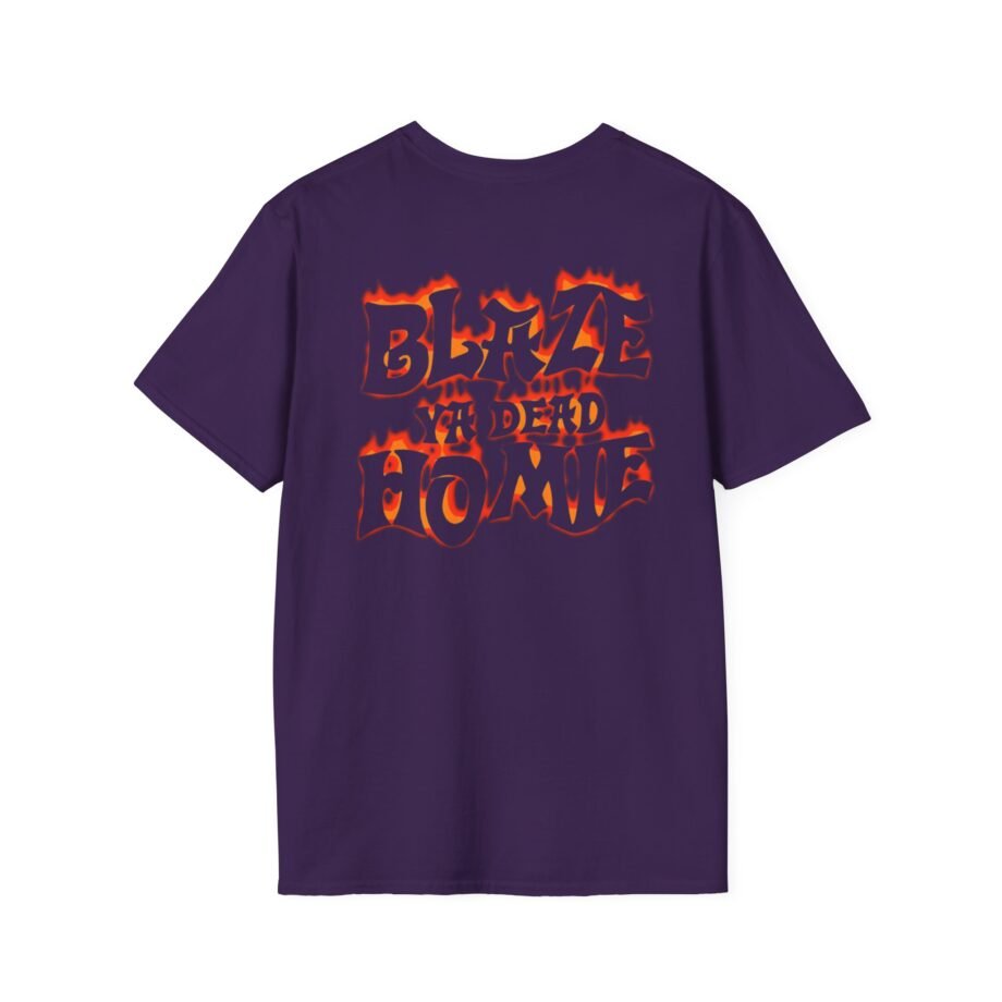 Blaze Ya Dead Homie Unisex Softstyle T-shirt