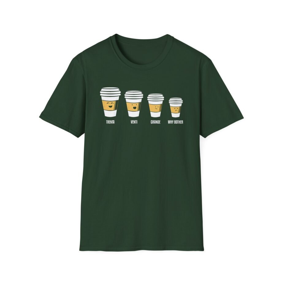 Why Bother?  Unisex Softstyle T-shirt