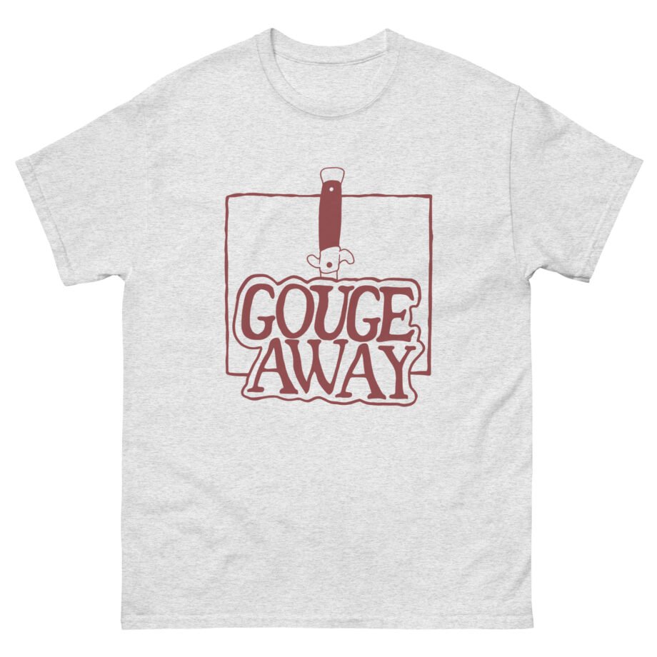 Gouge Away Knife Unisex classic tee