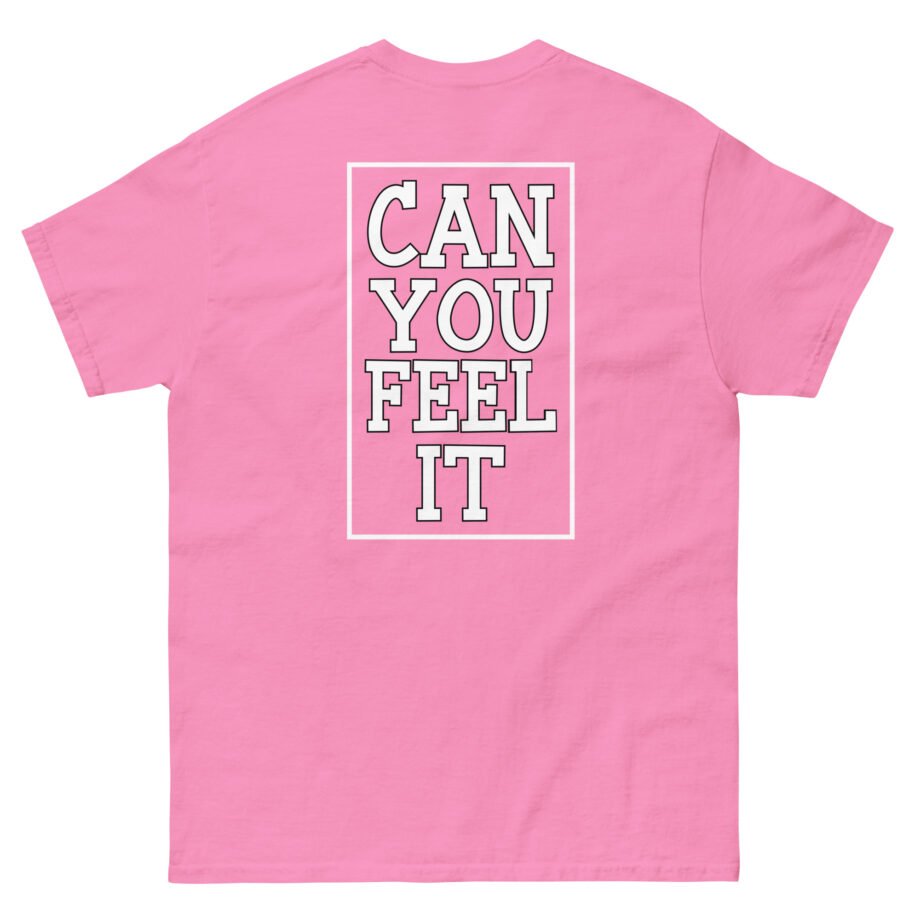 Inclination Can You Feel It Unisex classic tee