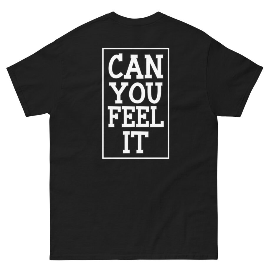 Inclination Can You Feel It Unisex classic tee
