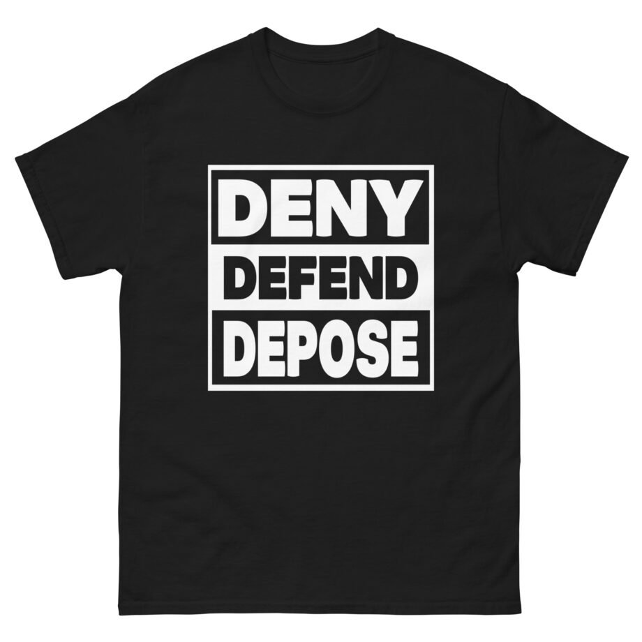 Deny Defend Depose Unisex classic tee