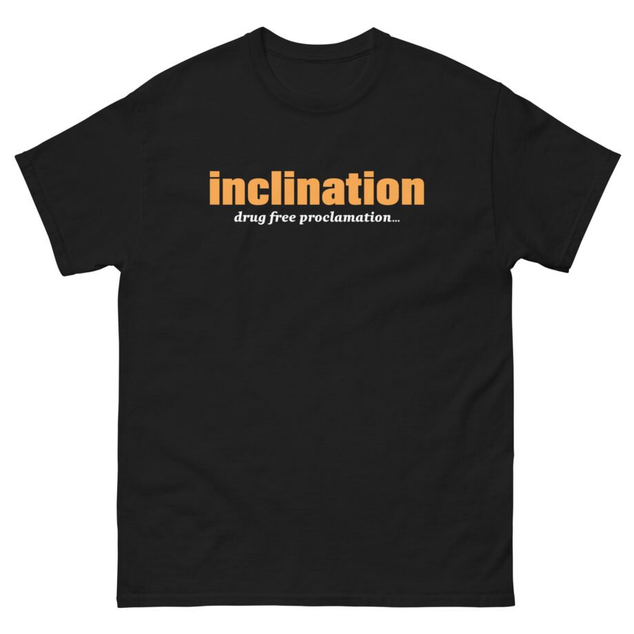 Inclination Drug Free Unisex classic tee