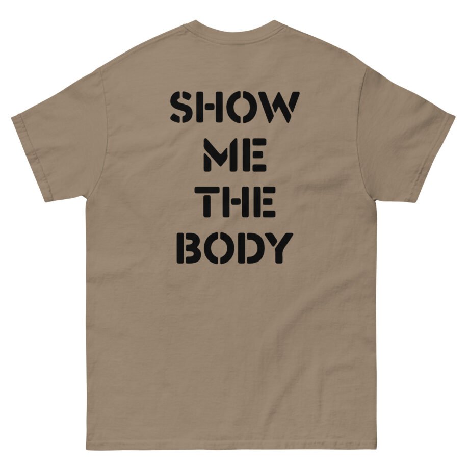 Show Me the Body Boot Unisex classic tee