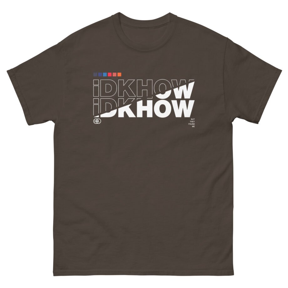 iDKHOW SPLIT Unisex classic tee