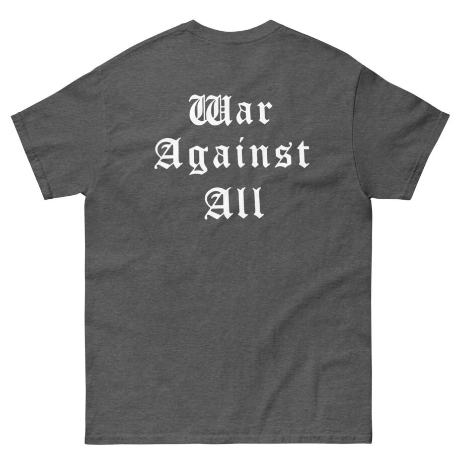 Immortal War Against All Unisex classic tee