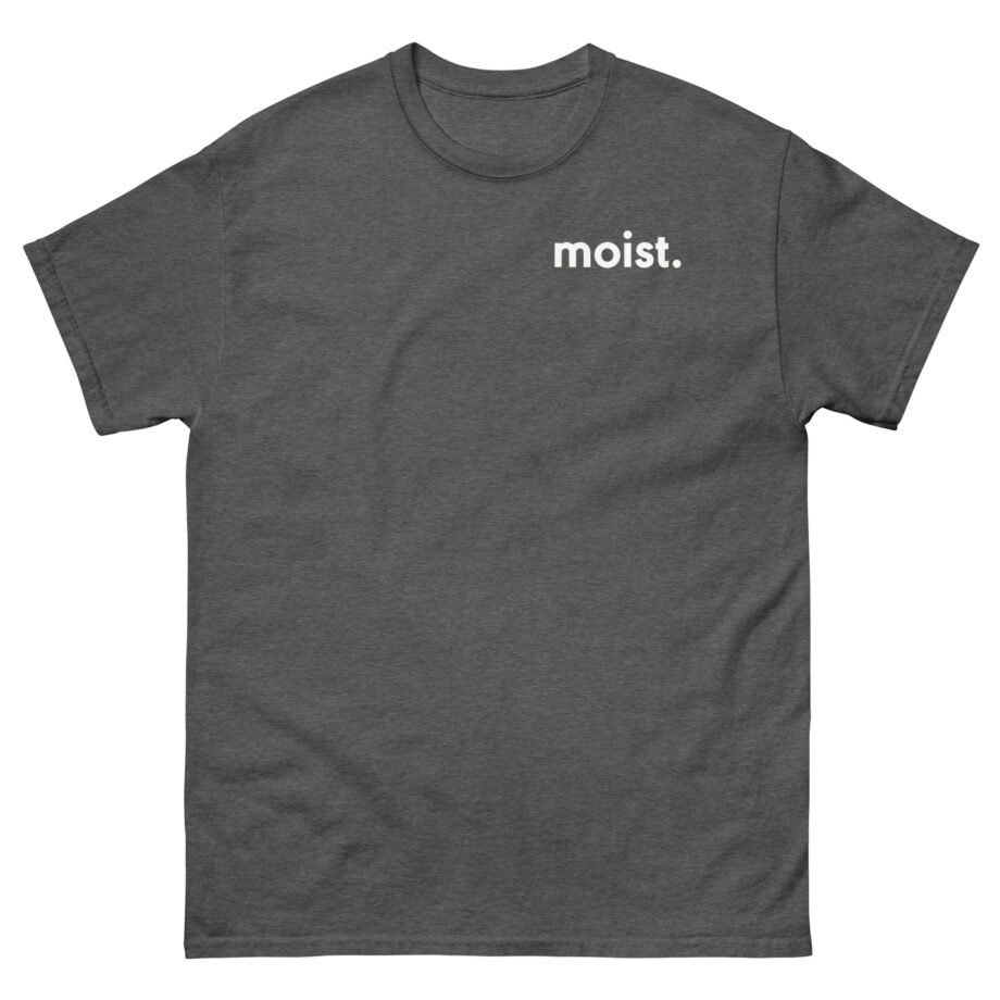 Pestily Moist Unisex classic tee