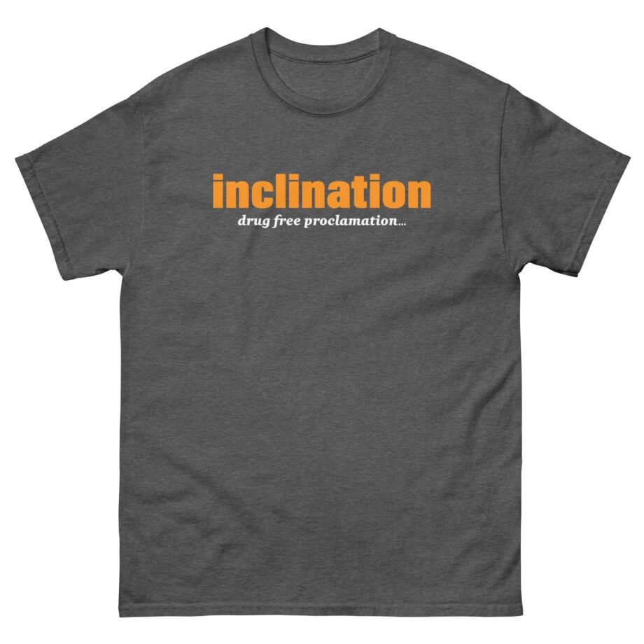 Inclination Drug Free Unisex classic tee