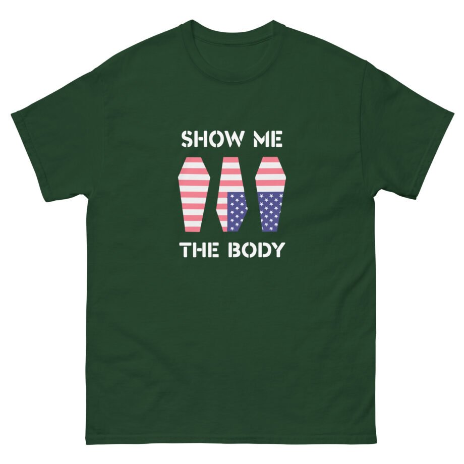 Show Me the Body Coffin Unisex classic tee