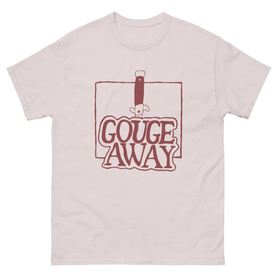 Gouge Away Knife Unisex classic tee