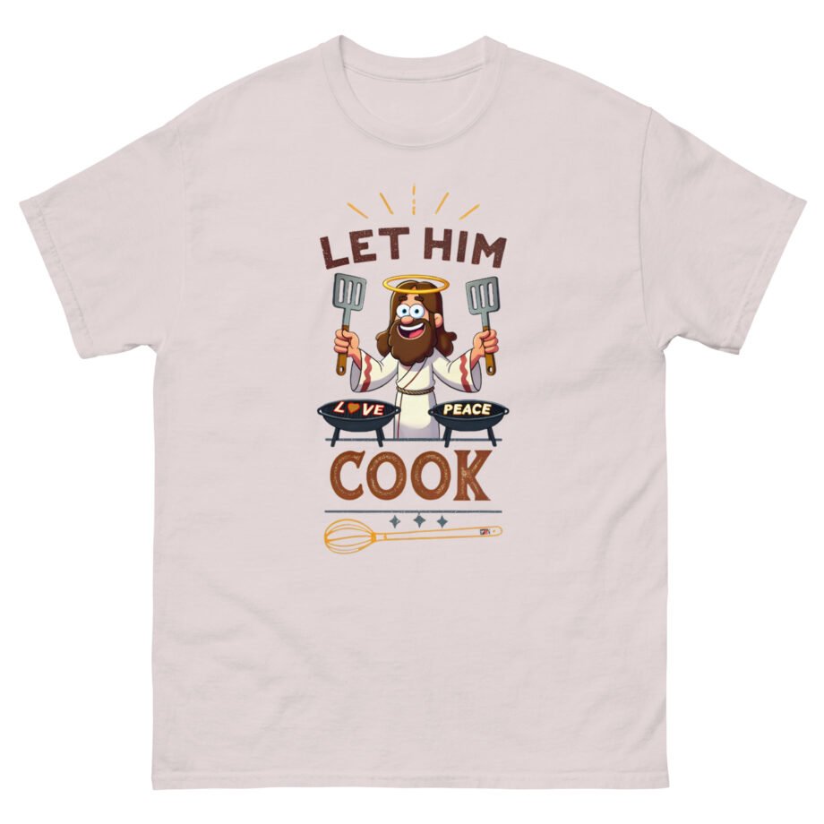 Fgteev Let Jesus Cook Unisex classic tee