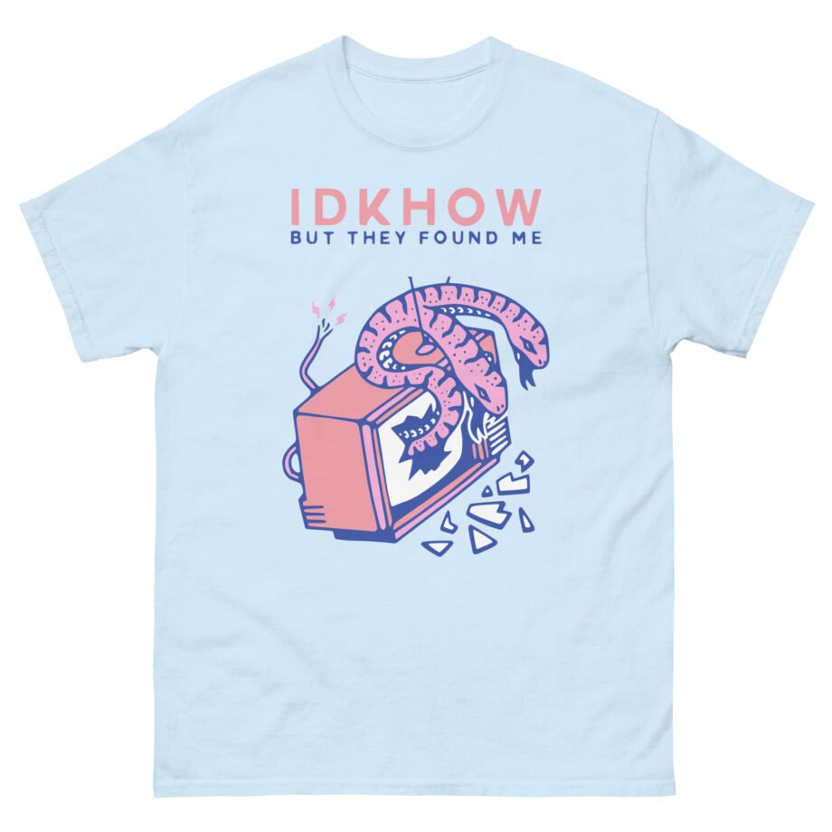 iDKHOW Screentime Unisex classic tee