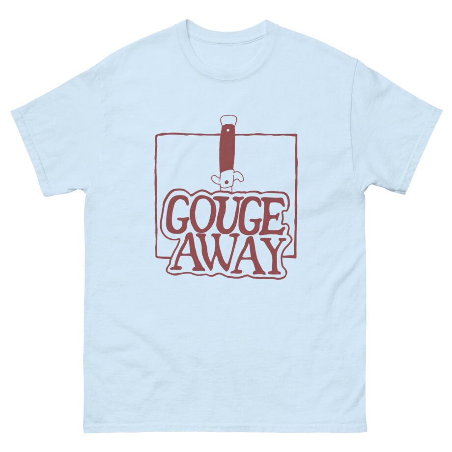 Gouge Away Knife Unisex classic tee