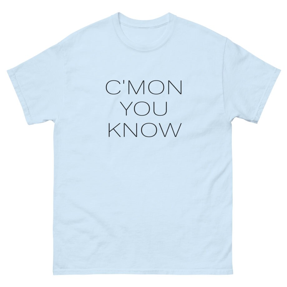 Liam Gallagher C'mon You Know Unisex classic tee