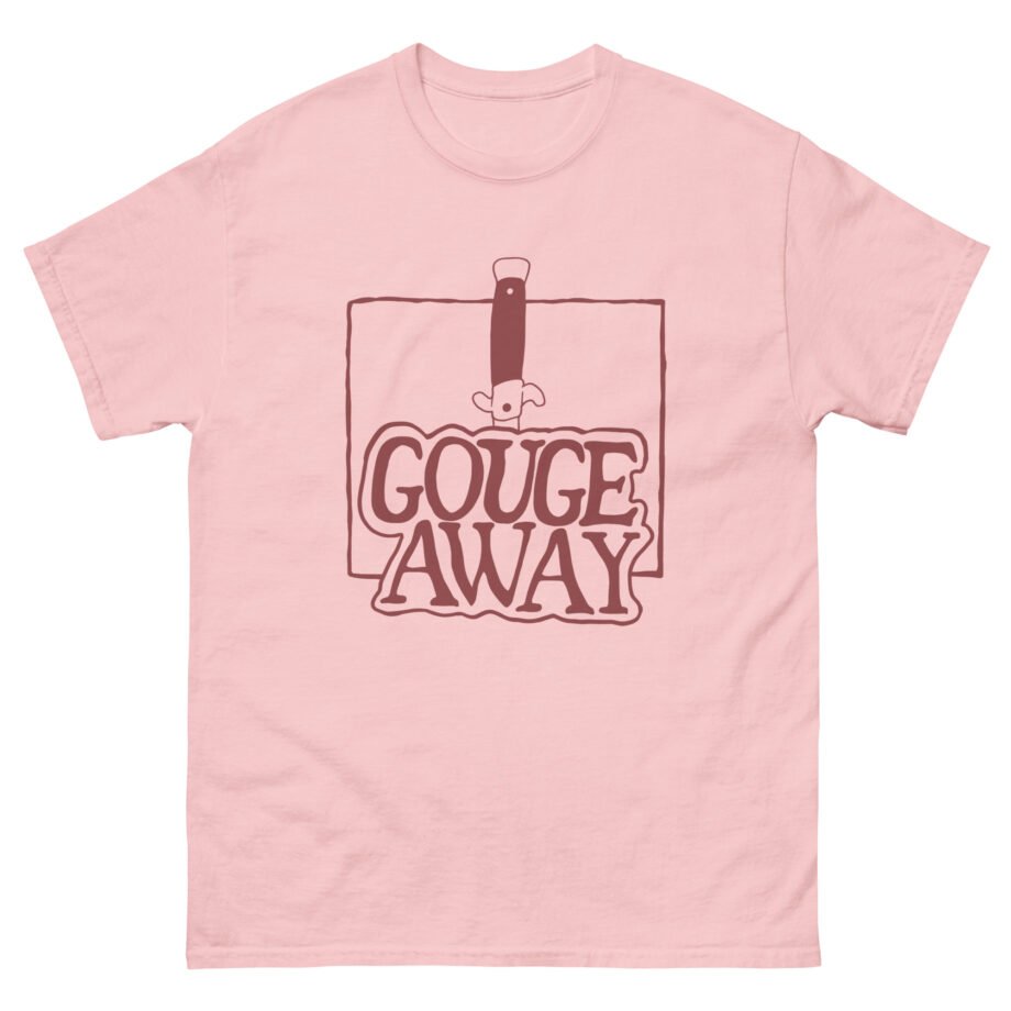 Gouge Away Knife Unisex classic tee