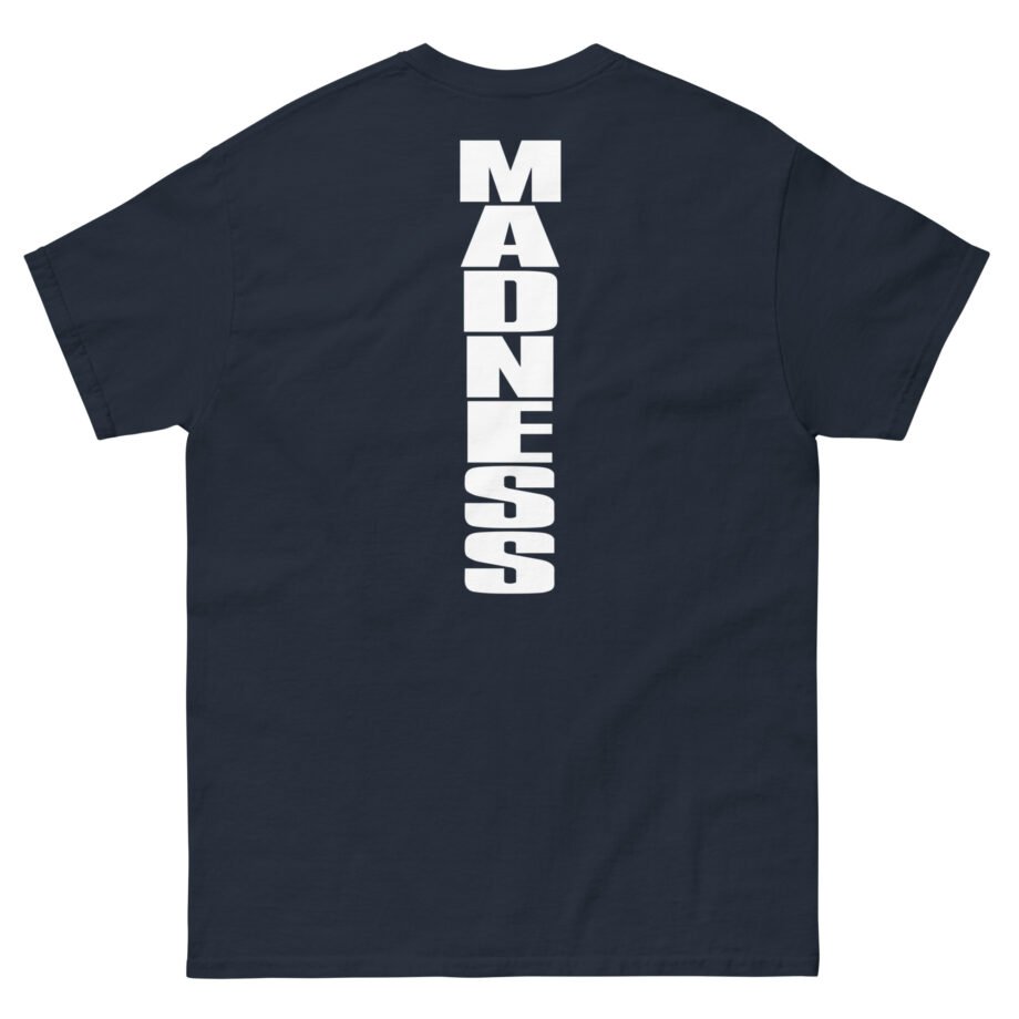 Madness Work Rest & Play Unisex classic tee