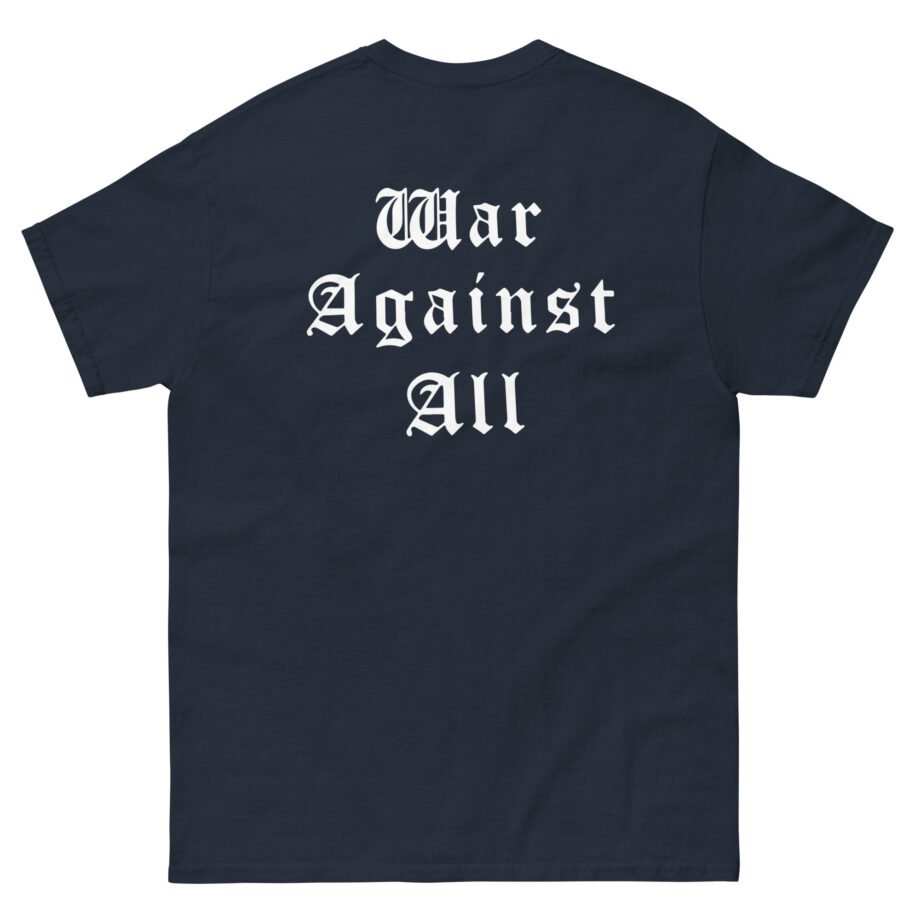 Immortal War Against All Unisex classic tee