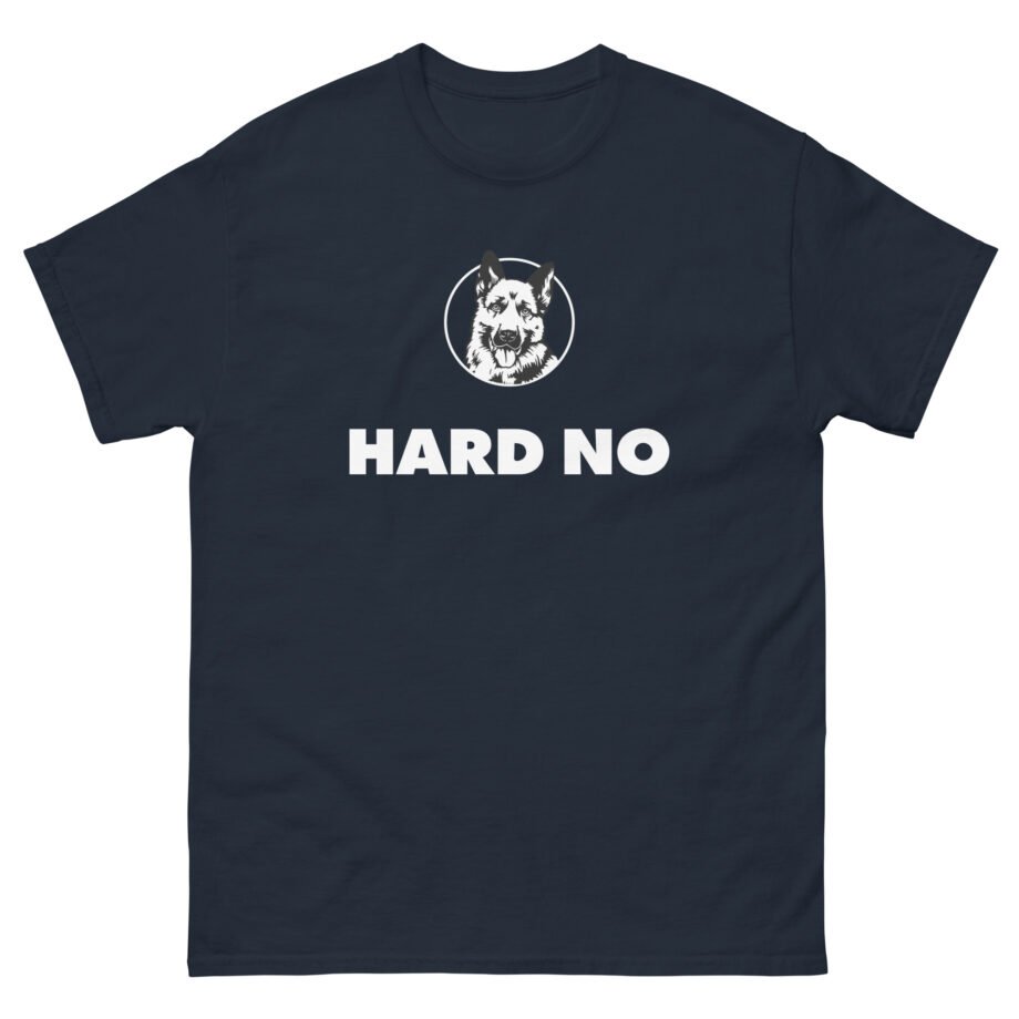 Letterkenny Hard No Unisex classic tee
