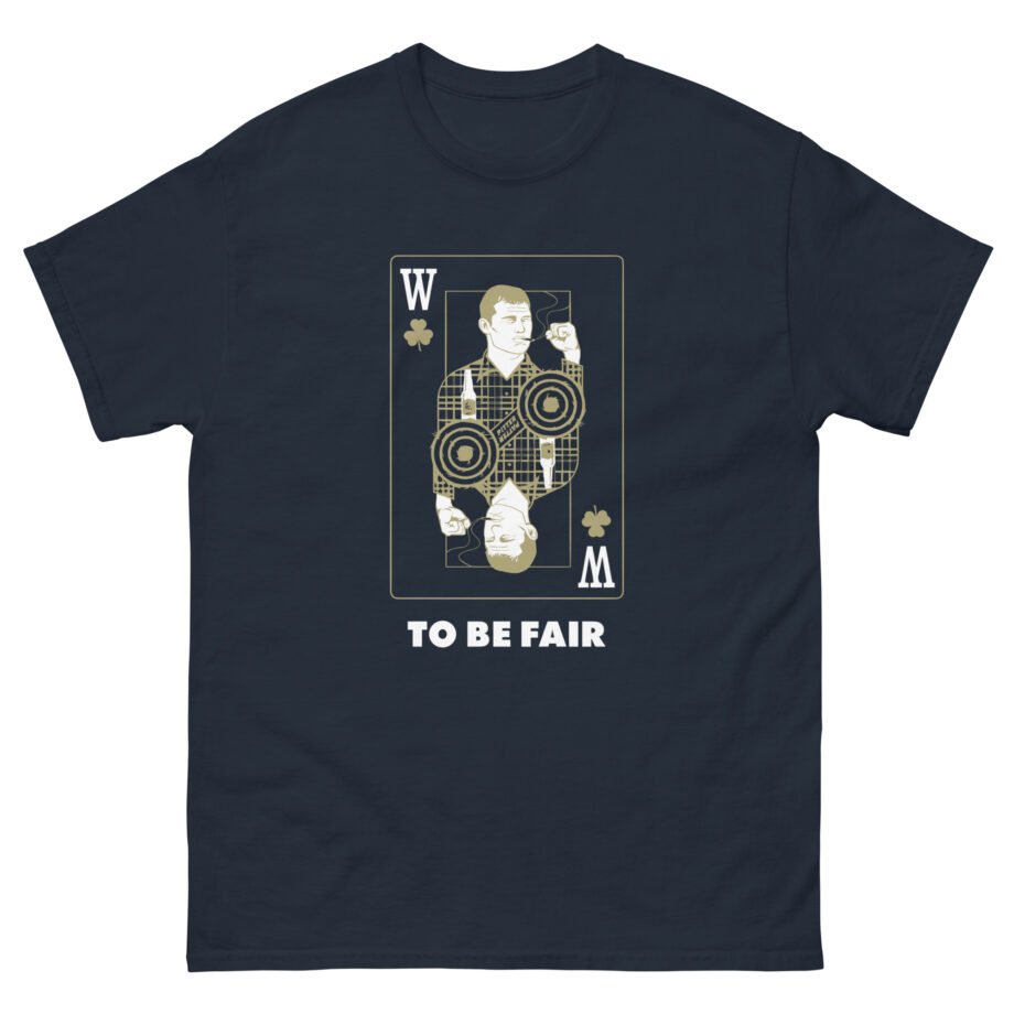 Letterkenny To Be Fair Wayne Playing Card Unisex classic tee