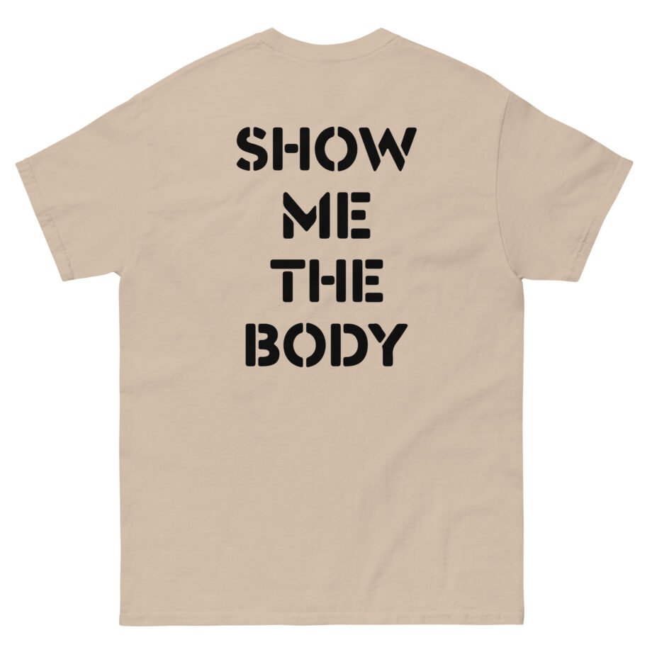 Show Me the Body Boot Unisex classic tee