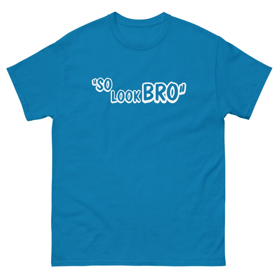 Ghost Gang So Look Bro Unisex classic tee