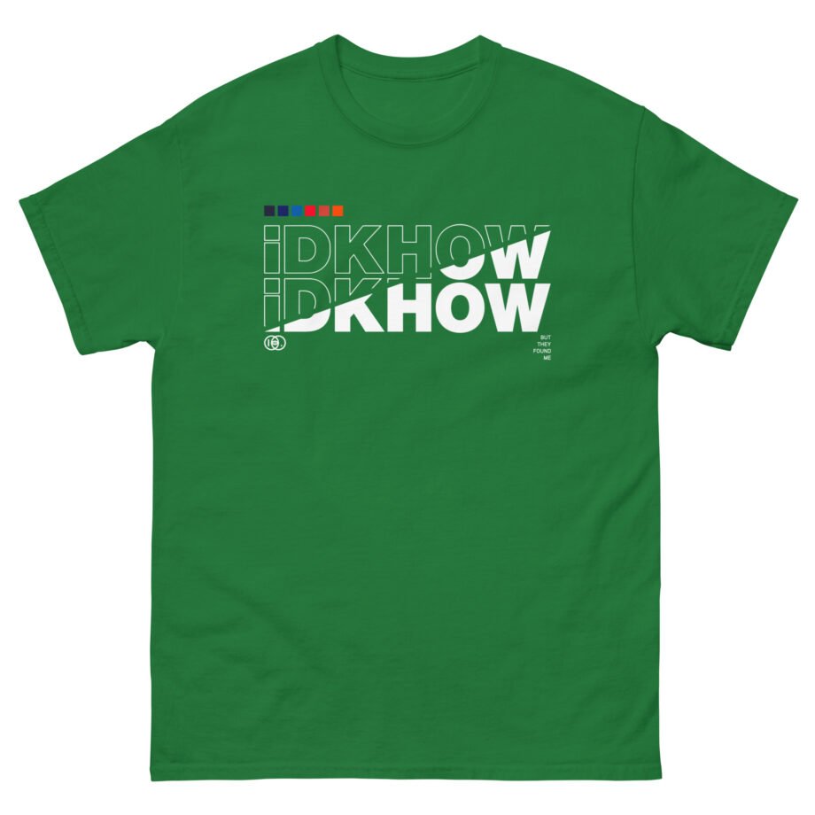 iDKHOW SPLIT Unisex classic tee