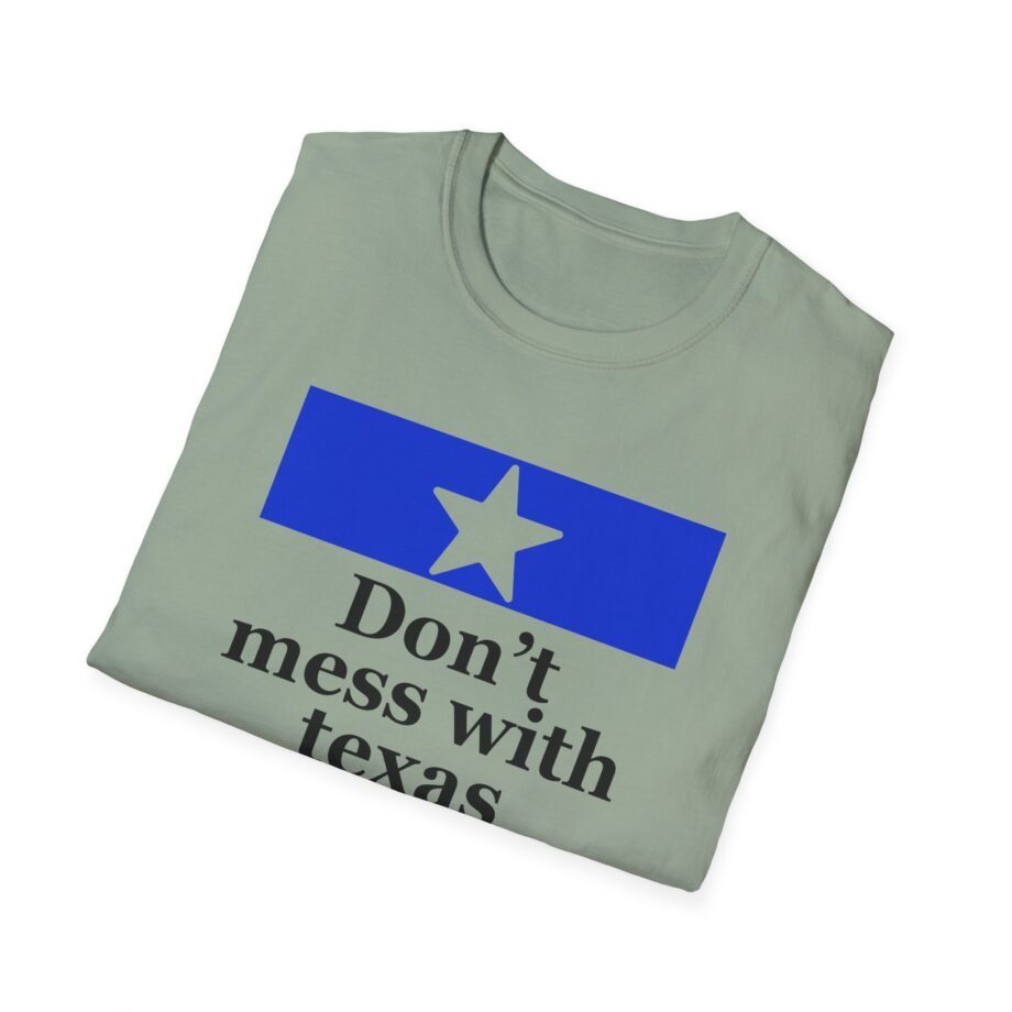 Amyl and the Sniffers Don’t Mess With Texas  unisex t-shirt